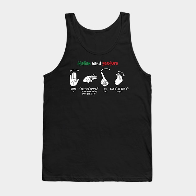 Italian Hand Gestures meaning Tank Top by Aldebaran